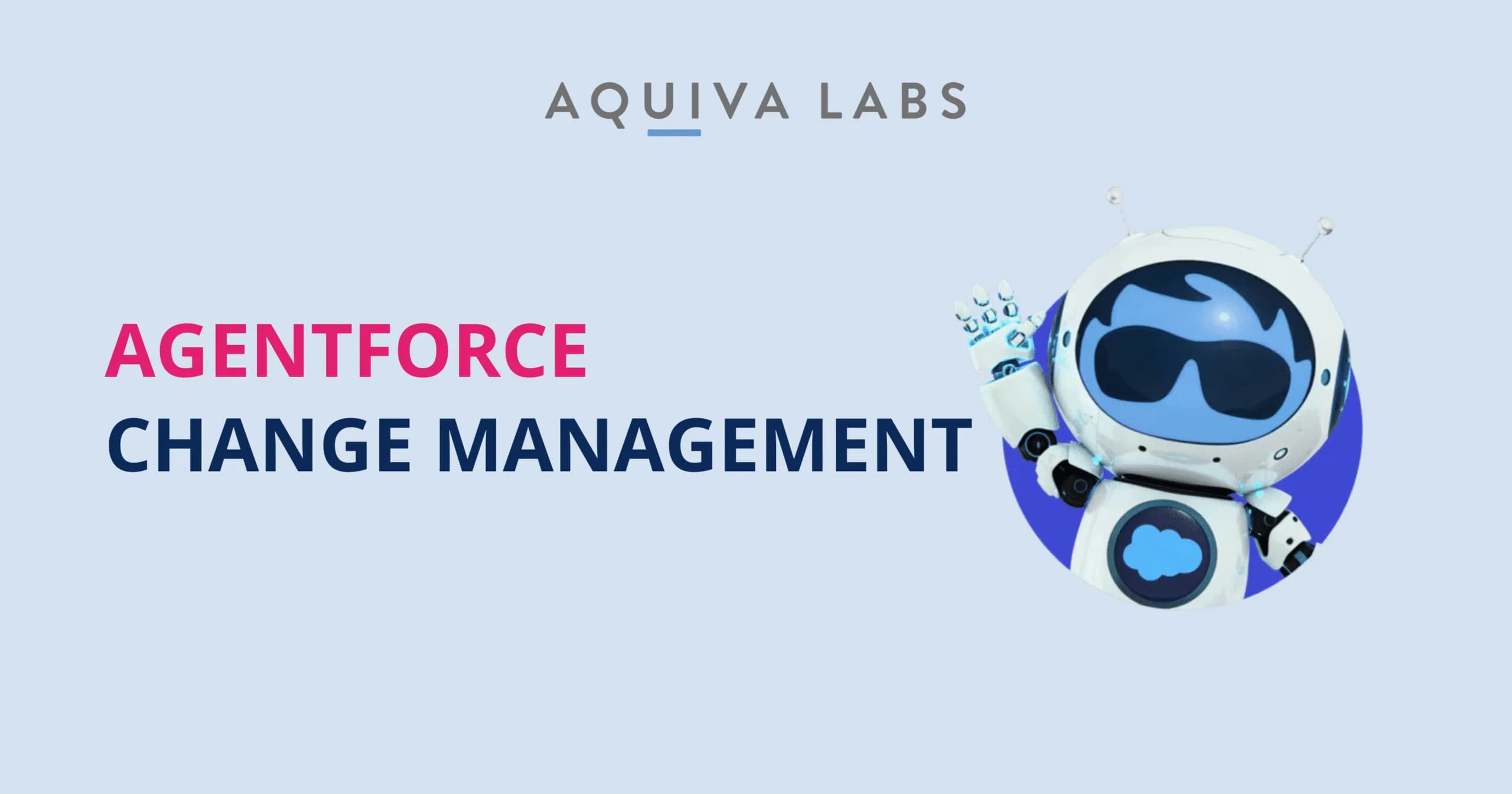 Agentforce Change Management