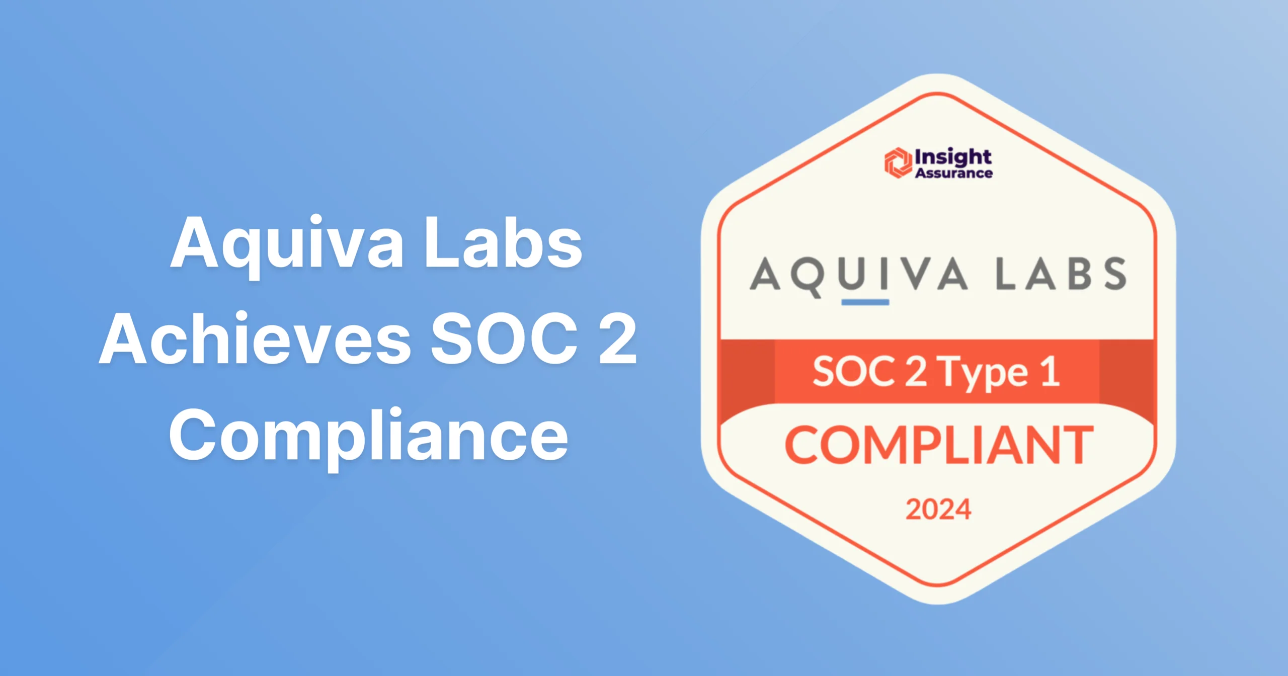 Aquiva Labs Achieves SOC 2 Compliance