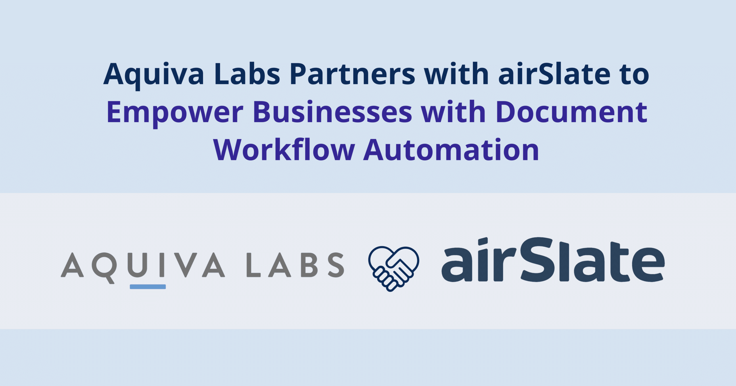Aquiva Labs Partners with airSlate to Empower Businesses with Document Workflow Automation