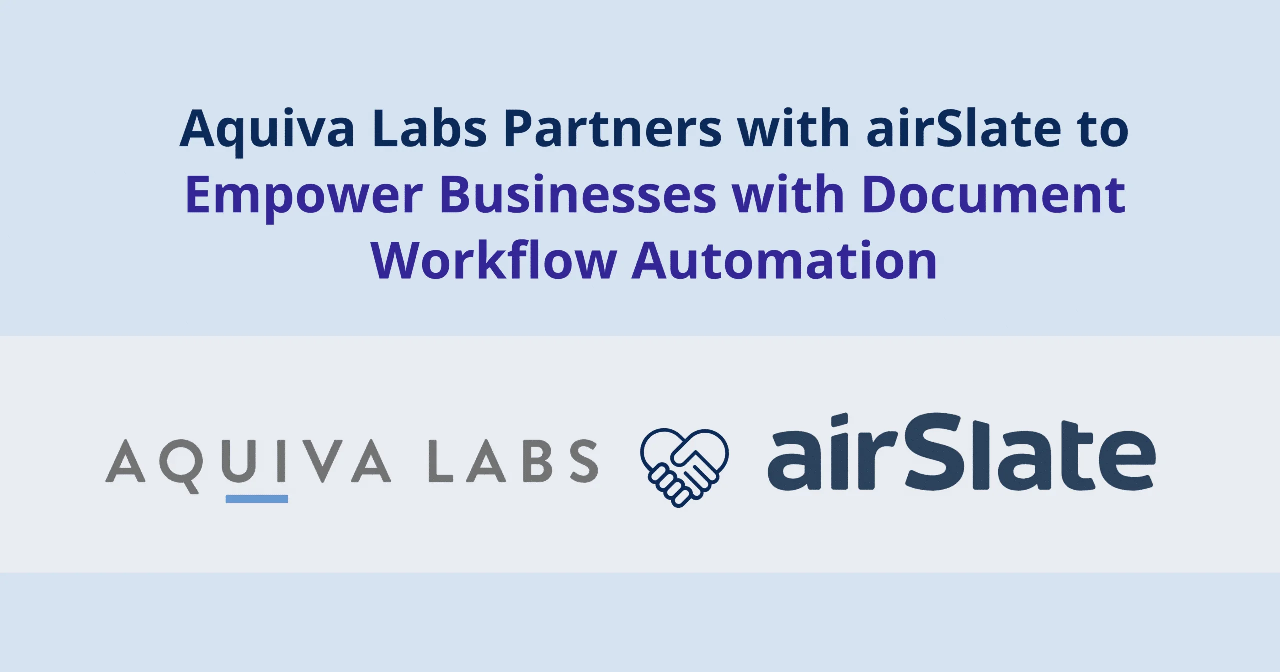Aquiva Labs Partners with airSlate to Empower Businesses with Document Workflow Automation