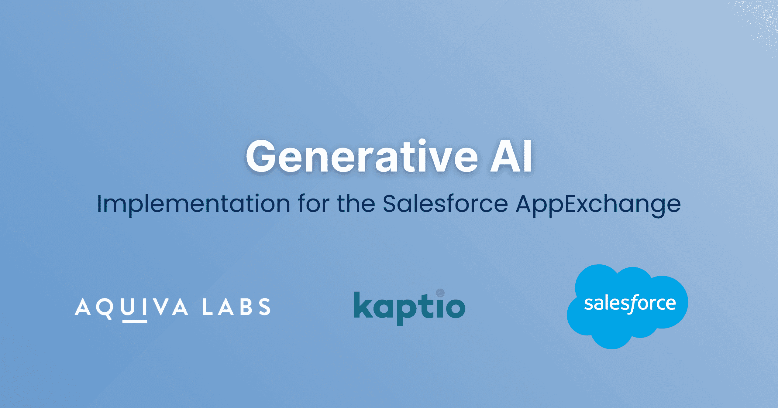Case Study: Aquiva Labs & Kaptio - Generative AI (Einstein GPT) Implementation for the Salesforce AppExchange