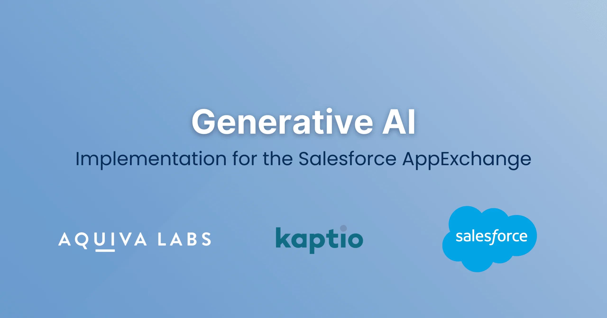 Case Study: Aquiva Labs & Kaptio - Generative AI (Einstein GPT) Implementation for the Salesforce AppExchange