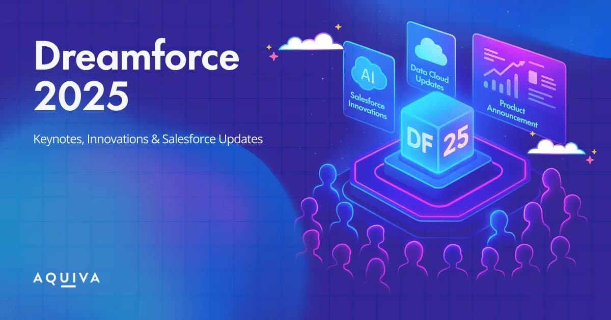 Dreamforce 2025: Keynotes, Innovations & Salesforce Updates