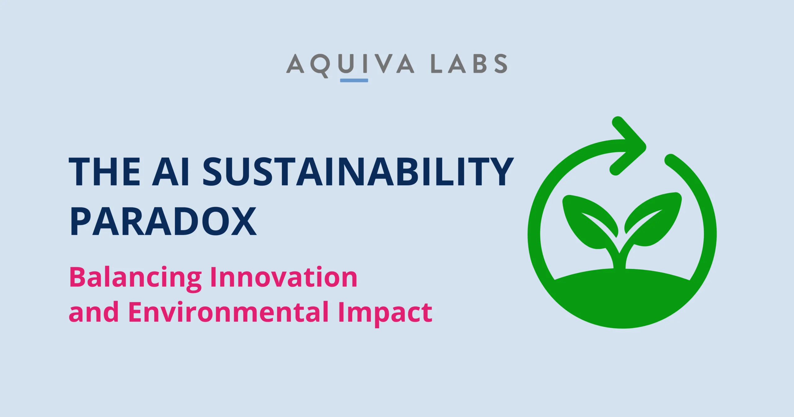 The AI Sustainability Paradox: How to Balance Innovation and Environmental Impact